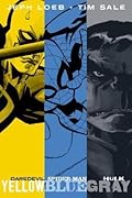 Jeph Loeb & Tim Sale: Yellow, Blue & Gray