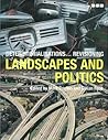 Deterritorialisations ... Revisioning: Landscapes and Politics