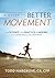 A Guide to Better Movement:...
