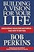 Building a Vision for Your Life by Bob Perkins