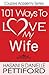 101 Ways To Love My Wife