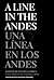A Line in the Andes