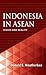 Indonesia in ASEAN: Vision ...