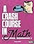 That Figures!: A Crash Course in Math (Savvy)