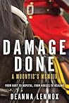 Damage Done : A Mountie's Memoir
