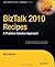 BizTalk 2010 Recipes: A Problem-Solution Approach (Expert's Voice in BizTalk)