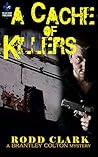 A Cache of Killers by Rodd Clark