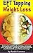 EFT Tapping for Weight Loss...