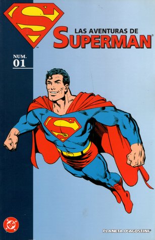 Las aventuras de Superman, núm. 01 (Coleccionable Aventuras de Superman, #1)
