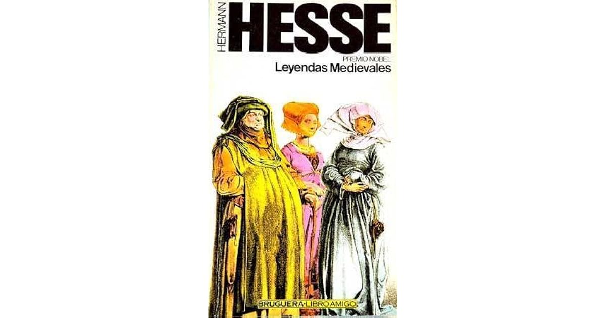 Leyendas medievales by Hermann Hesse