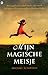 Mijn magische meisje