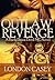 Outlaw Revenge (Back Down D...