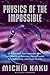 Physics of the Impossible