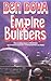 Empire Builders by Ben Bova