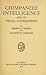 Chimpanzee Intelligence and its Vocal Expressions