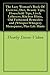 The Lazy Woman’s Book Of Exercise, Diet, Beauty Tips, Household Tips, Lively Leftovers, Kitchen Hints, Old Fashioned Remedies and (Whisper-Whisper) Menopause, Plus Life Hints