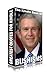 The Kindle Book of Bushisms (The hilarious quotes of George W... by Greatest Quotes