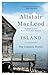 Island by Alistair MacLeod