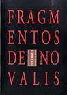 Fragmentos de Novalis by Novalis