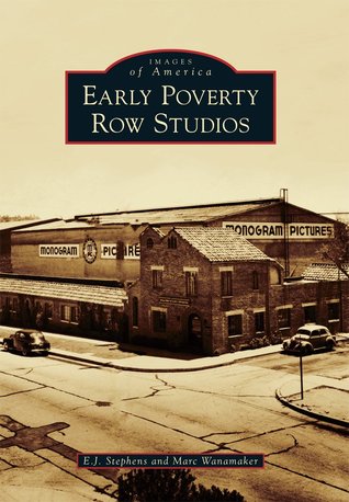 Early Poverty Row Studios (Images of America: California)