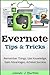 Evernote Tips and Tricks
