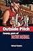 Outside Pitch: Twenty Years of Boston Baseball