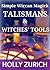 Simple Wiccan Magick Talism...