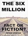 The Six Million by Peter Winter The Six Million by Peter Winter