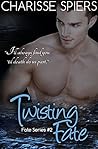 Twisting Fate
