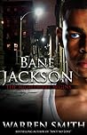 Bane Jackson: The Nightmare Begins