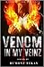 Venom in my Veinz