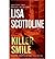 Killer Smile by Lisa Scottoline Killer Smile by Lisa Scottoline