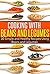 Cooking with Beans and Legumes by Angela Herrera