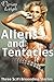 Aliens and Tentacles: Three Tentacle Erotica Stories