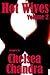 Hot Wives, Volume 2 by Chelsea Chandra