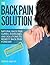 Healing Back Pain: Do it yourself guide to healing back pain