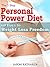 5 Step Personal Power Diet, 60 Days to Weight Loss Freedom by Jason Richards