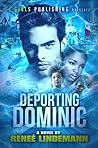 Deporting Dominic (Interracial Romance Novel)