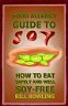 Food Allergy Guide to Soy: How to Eat Safely and Well Soy-free