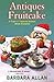 Antiques Fruitcake (A Trash...