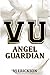 Angel Guardian (Vampire Uni...