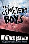 The Cemetery Boys by Heather Brewer
