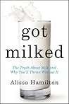 Got Milked?: The ...