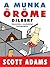 A munka öröme: Dilbert útmu...