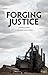 Forging Justice