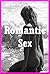 Romantic Sex: Five Explicit...