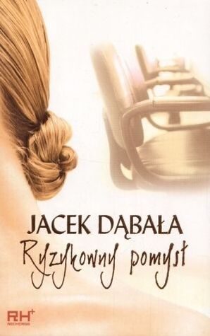Ryzykowny pomysł
