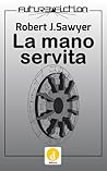 La Mano Servita La Mano Servita