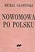 Nowomowa po polsku (Biblioteka tekstów) by Michał Głowiński