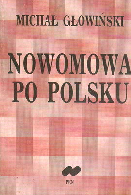Nowomowa po polsku (Biblioteka tekstów) (Polish Edition)